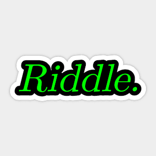 Riddle. Sticker